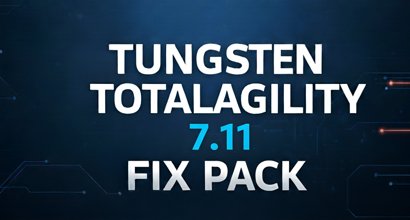 Tungsten TotalAgility 7.11 Fix Pack