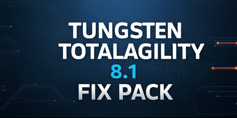 Tungsten TotalAgility 8.1 Fix Pack