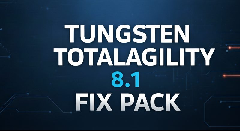 Tungsten TotalAgility 8.1 Fix Pack